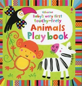 Baby's Very First Touchy-Feely Animals Play Book